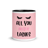 "All You Need" Mug - Luxom Lash